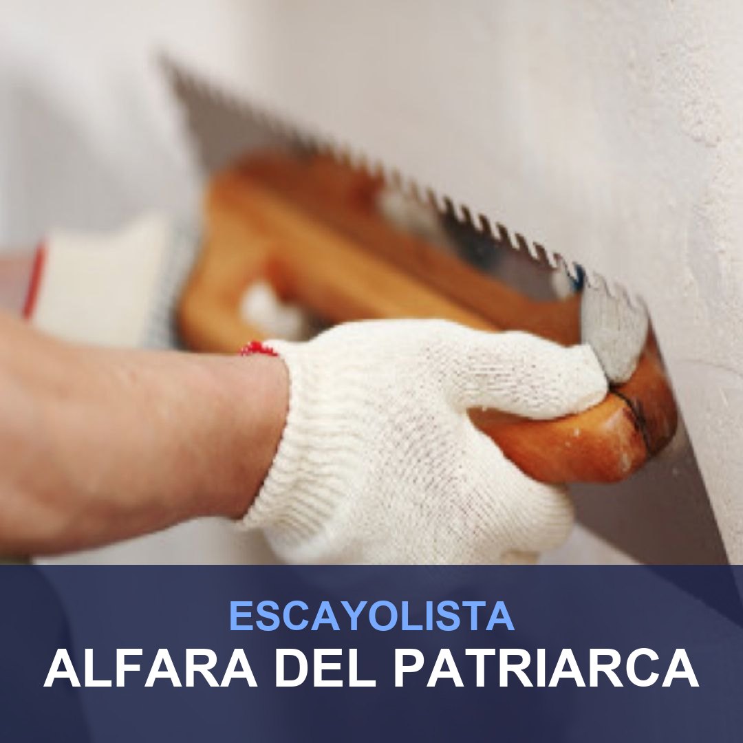 Escayolista en Alfara del Patriarca: techos y molduras de escayola
